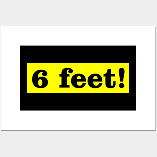 6 Feet! Social Distancing Posters and Art